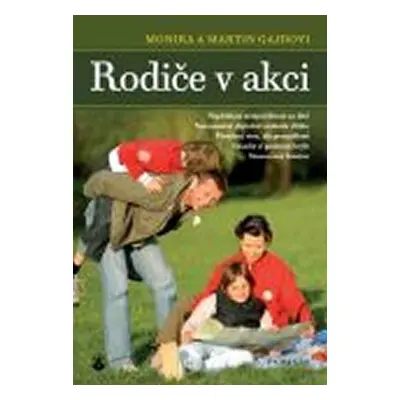 Rodiče v akci (Gajdovi Monika a Martin)