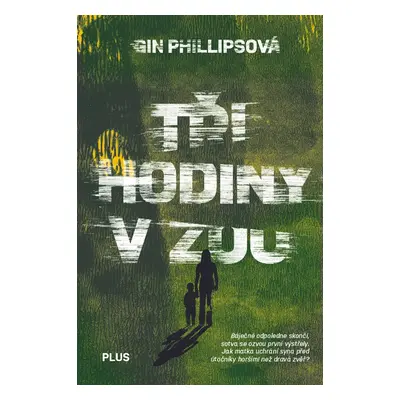 Tři hodiny v ZOO (Gin Phillipsová)