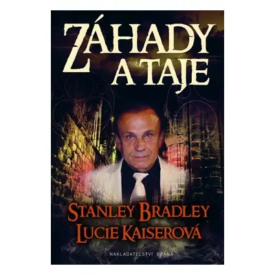 Záhady a taje (Stanley Bradley)