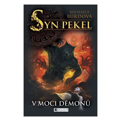 Syn pekel – V moci démonů (Michaela Burdová)