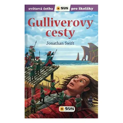 Guliverovy cesty - Světová četba pro školáky (Jonathan Swift)