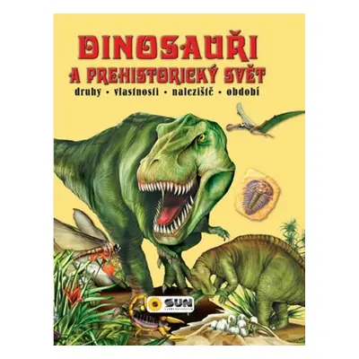 Dinosauři a prehistorický svět