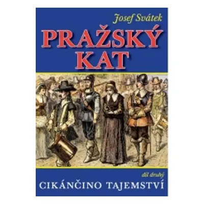 Pražský kat 2 (Josef Svátek)