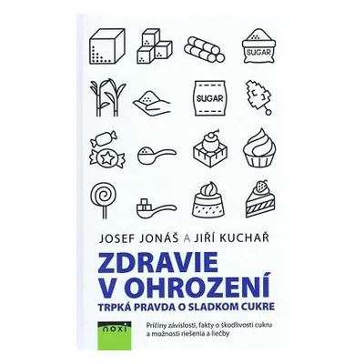 Zdravie v ohrození (Jiří Kuchař) (slovensky)