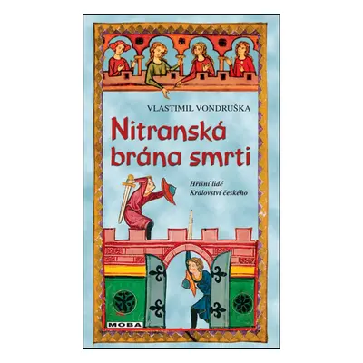 Nitranská brána smrti (Vlastimil Vondruška)