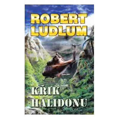 Křik Halidonu (Robert Ludlum)