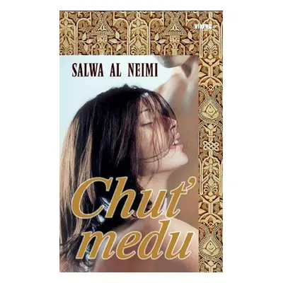 Chuť medu (Neimi Salwa Al)