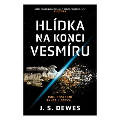 Hlídka na konci vesmíru (J. S. Dewes)