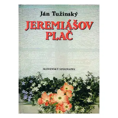 Jeremiášov plač (Ján Tužinský) (slovensky)