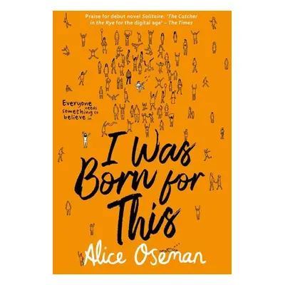 I Was Born for This (Alice Osemanová) (EN)