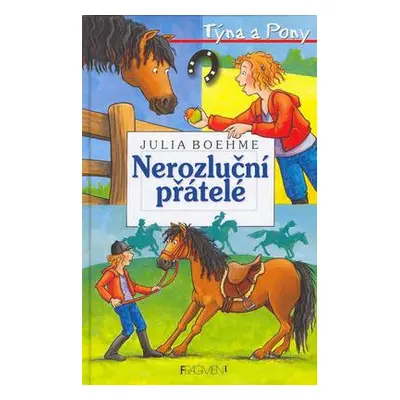 Nerozluční přátelé (Julia Boehme)