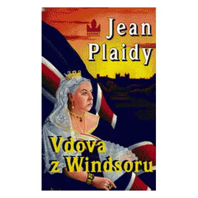 Vdova z Windsoru (Jean Plaidy)