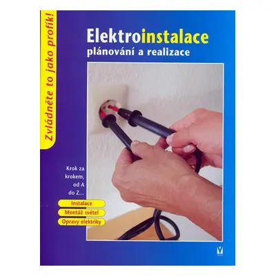 Elektroinstalace - plánování a realizace