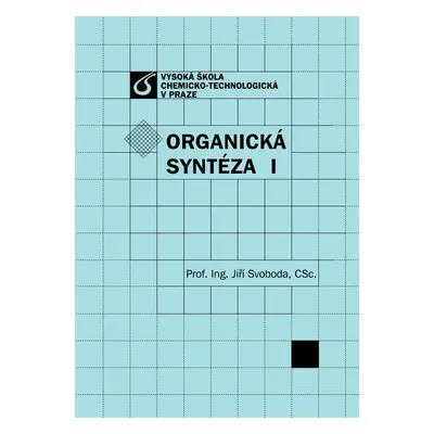 Organická syntéza I (Svoboda)