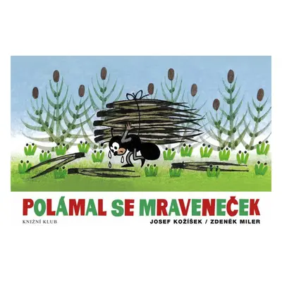 Polámal se mraveneček (Zdeněk Miler)