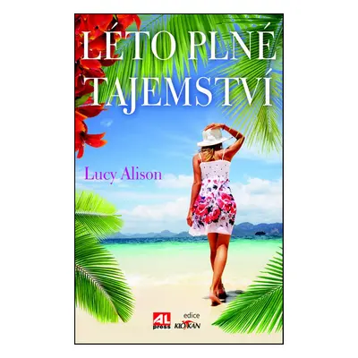 Léto plné tajemství (Lucy Alison)