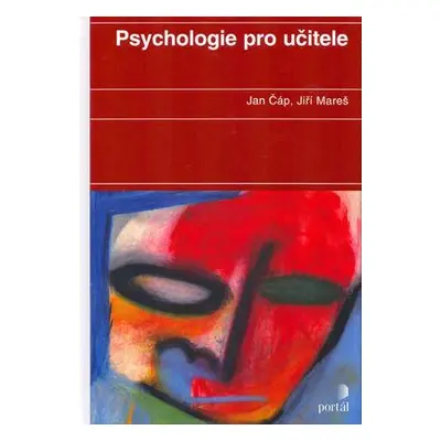 Psychologie pro učitele (Jan Čáp)