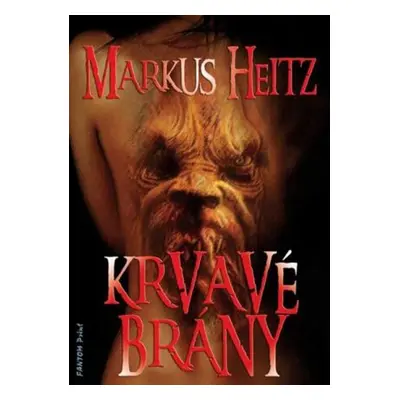 Krvavé brány (Markus Heitz)