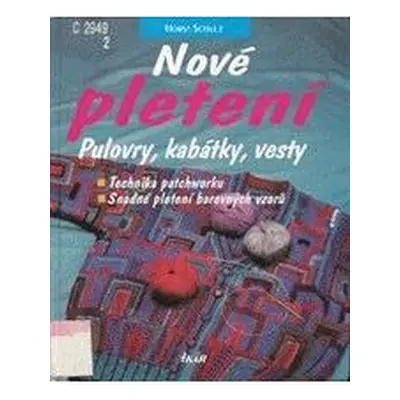 Nové pletení - pulovry,kabátky (Horst Schulz)