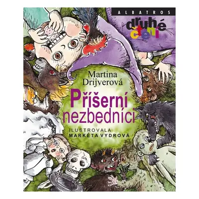 Příšerní nezbedníci (Martina Drijverová)