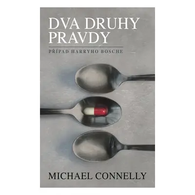 Dva druhy pravdy (Michael Connelly)