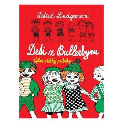 Deti z Bullerbynu (Astrid Lindgrenová) (slovensky)