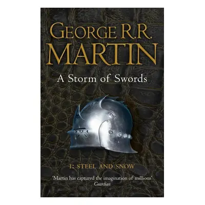 Storm of Swords: Part 1 Steel and Snow (Reissue) (George R.R. Martin) (EN)