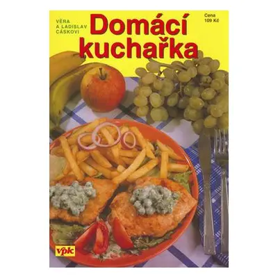 Domácí kuchařka (Věra Cásková)