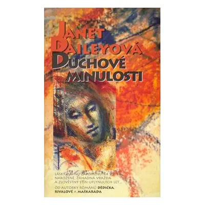 Duchové minulosti (Janet Dailey)