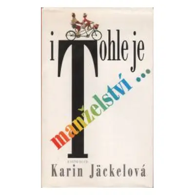 I tohle je manželství- (Karin Jäckel)