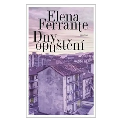 Dny opuštění (Elena Ferrante)