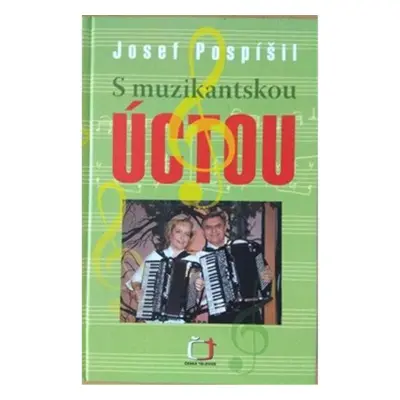 S muzikantskou úctou (Josef Pospíšil)