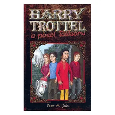 Harry Trottel a posel Tálibánu (Peter M. Jolin)