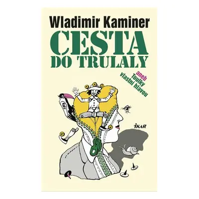 Cesta do Trulaly (Wladimir Kaminer)