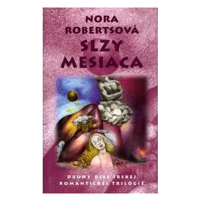 Slzy mesiaca (Nora Robertsová) (slovensky)