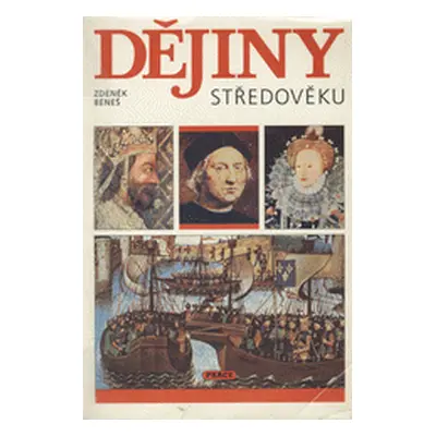 Dějiny středověku (Zdeněk Beneš)