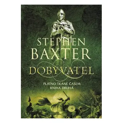 Dobyvatel (Stephen Baxter)