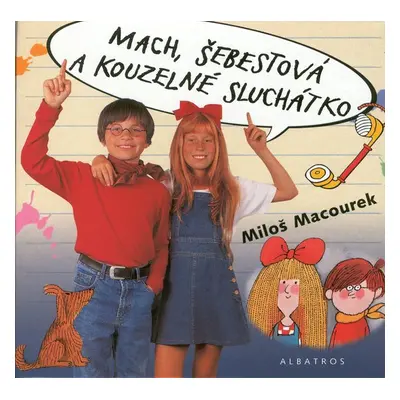 Mach, Šebestová a kouzelné sluchátko (Miloš Macourek)