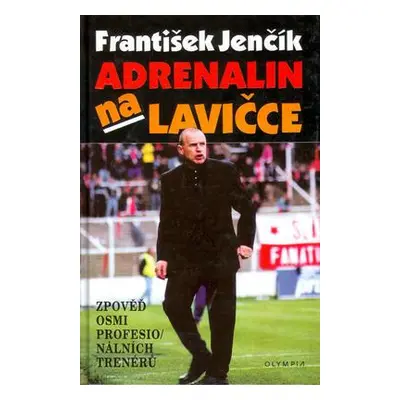 Adrenalin na lavičce (František Jenčík)