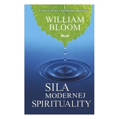 Sila modernej spirituality (Bloom William) (slovensky)