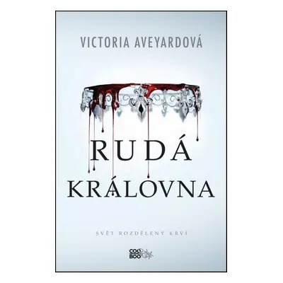 Rudá královna (Victoria Aveyardová)