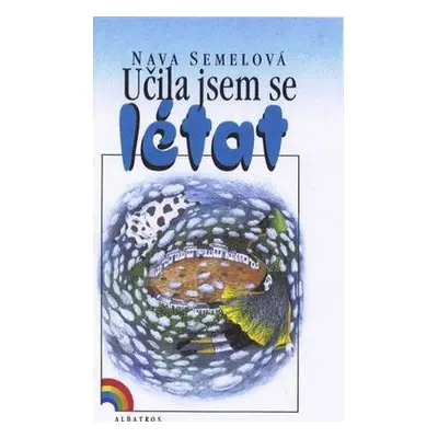 Učila jsem se létat (Nava Semel)