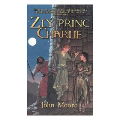 Zlý princ Charlie (Moore John)