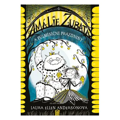 Amálie Zubatá a půlměsíční prázdniny (Anderson Laura Ellen)