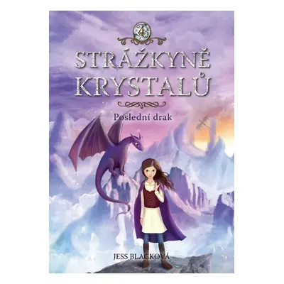 Strážkyně krystalů (Jess Blacková)