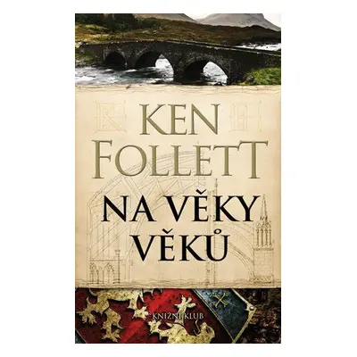 Na věky věků (Ken Follett)