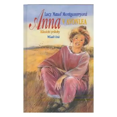 Anna v Avonlea (Lucy Maud Montgomeryová) (slovensky)