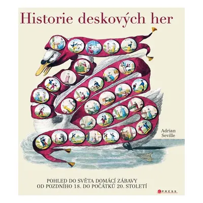 Historie deskových her (Adrian Seville)