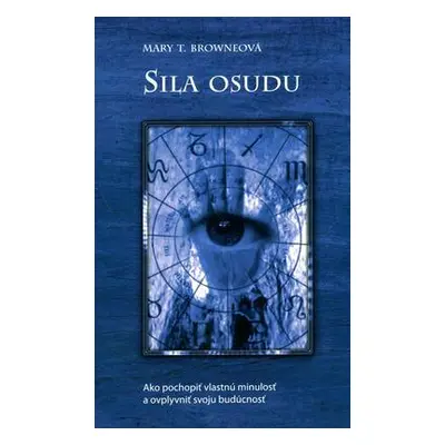 Sila osudu (Mary T. Browne) (slovensky)