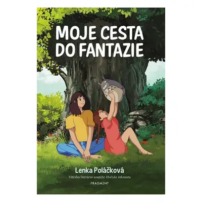 Moje cesta do fantazie (Lenka Poláček Hučínová)